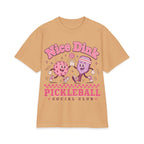 Pickle Ball - Nice Dink Pink (Oversized)