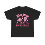 Pickle Ball - Nice Dink Pink